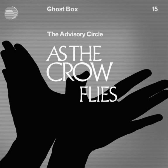 The Advisory Circle-As The Crow Flies-Ghost Box-A Year In The Country