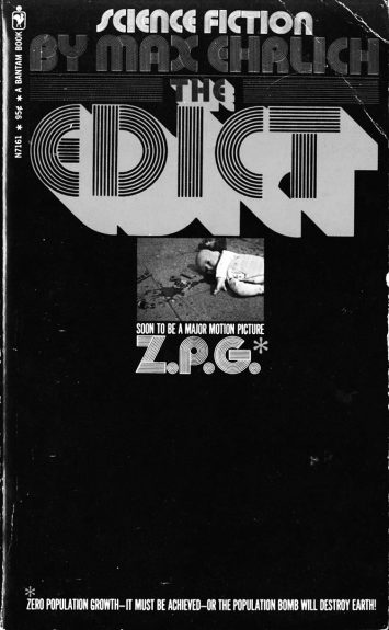 Z.P.G.-1972-Oliver Reed-Geraldine Chaplin-Diane Cilento-The Edict-Max Ehrlich-A Year In The Country