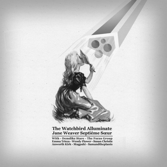 The Watchbird Alluminate-Jane Weaver Septieme Soeur-Magapahi-Finders Keeepers Bird Records-album cover art