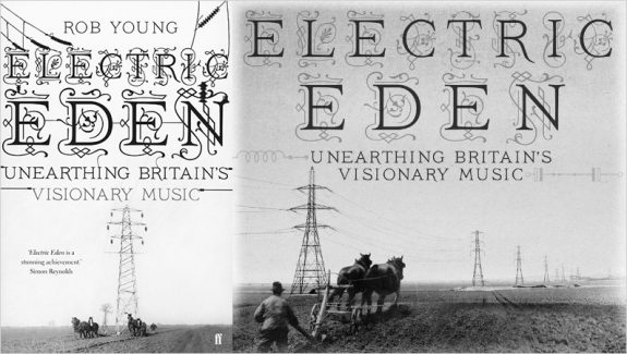Electric Eden-Rob Young-book and CD cover