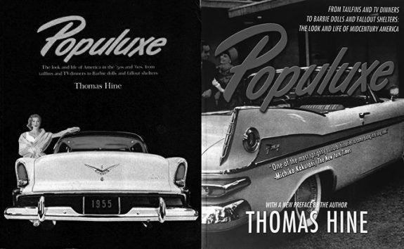 Populuxe-Thomas Hine book covers-original and new edition